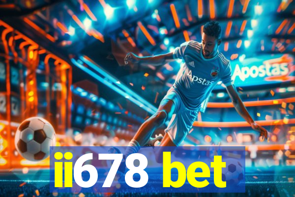 ii678 bet